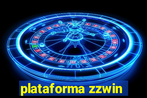 plataforma zzwin